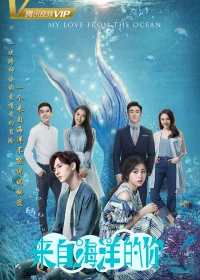 Cô Gái Đến Từ Đại Dương - My Love From The Ocean (2018)