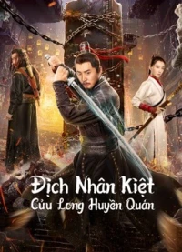 Địch Nhân Kiệt: Cửu Long Huyền Quán - Nine Dragons Mysterious Coffin (2022)