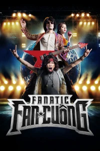 Fan cuồng - Fanatic (2016)