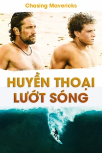 Huyền Thoại Lướt Sóng - Chasing Mavericks (2012)