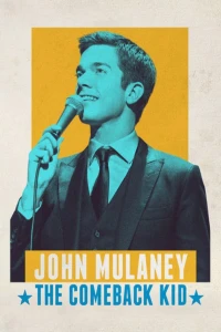 John Mulaney: The Comeback Kid - John Mulaney: The Comeback Kid (2015)