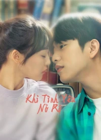 Khi Tình Yêu Nở Rộ - When My Love Blooms (2020)