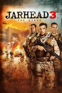 Lính thủy đánh bộ 3: Cuộc vây hãm - Jarhead 3: The Siege (2016)