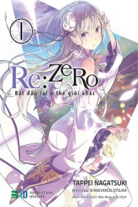 Re:Zero - Bắt đầu lại ở thế giới khác - Re:Zero - Starting Life in Another World (2016)