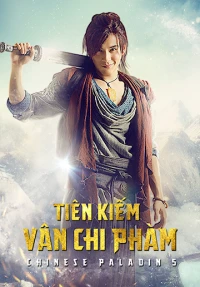 Tiên Kiếm Vân Chi Phàm - Chinese Paladin 5 (2016)