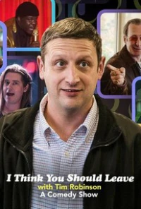 Tim Robinson: Tôi nghĩ bạn nên ra về (Phần 2) - I Think You Should Leave with Tim Robinson (Season 2) (2021)