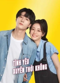 Tình Yêu Xuyên Thời Không - Love Unexpected (2022)